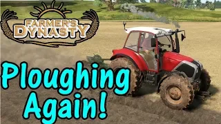 Let's Play Farmer's Dynasty #36: Great, More Ploughing!