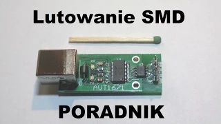 Poradnik: Lutowanie elementów SMD