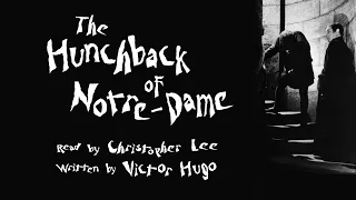 📚 The Hunchback of Notre-Dame 📖 Full Audiobook 🗣️ Read by Christopher Lee ✍️ Written by Victor Hugo