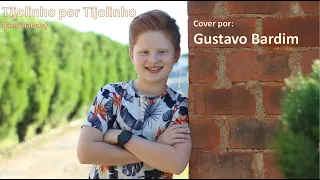 Tijolinho por Tijolinho - Enzo Rabelo (Cover por, Gustavo Bardim)