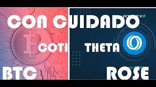 BITCOIN Y ROSE:¡MOMENTO CRÍTICO! Analisis BTC HOY Oasis Network THETA COTI