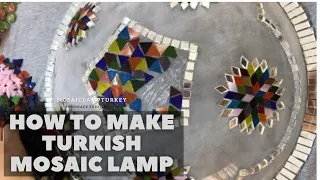 How to Make Turkish Mosaic Lamp | Mosaic Lamp Turkey