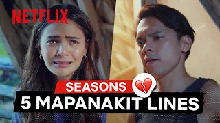 5 Mapanakit Lines from Seasons | Seasons | Netflix Philippines