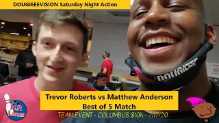 DOUGIEEEVISION Trevor Roberts vs Matthew Anderson