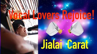 JIALAI CARAT by NICEHCK   A Vocal Lovers Dream IEM