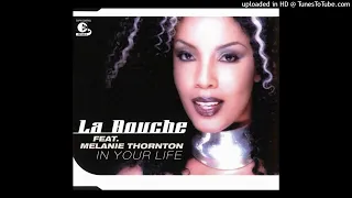 La Bouche - In Your Life (DJ Exquisite416 Edit)