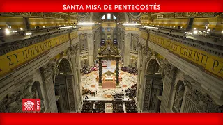 Mayo 31 2020, Santa Misa de Pentecostés - Papa Francisco