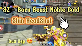 CFM CHINA - 3Z Born Beast Noble Gold Skin HeadShot Quá Đẹp Ae Ơi , Mà Hơi Nặg 🤭 | Azura CFM