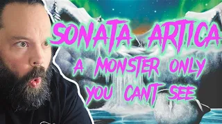 ITS ABOUT TIME I CHECK OUT SONATA ARTICA! "A Monster Only You Can't See"