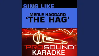 Workin' Man Blues (Karaoke Instrumental Track) (In the Style of Merle Haggard)