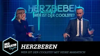 Herzbeben - Wer ist der Coolste? mit Heike Makatsch | NEO MAGAZIN ROYALE mit Jan Böhmermann - ZDFneo