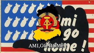 “Ami, Go Home!” - East German Anti American Song (Vietsub Lyrics)