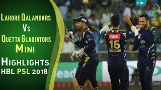 Short Highlights | Lahore Qalandars  Vs Quetta Gladiators | Match 5 | 24 Feb | HBL PSL 2018