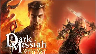 Dark Messiah of Might and Magic стрим третий