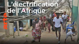 Électrification de l'Afrique : quelle(s) énergie(s) ? - Le Dessous des cartes | ARTE