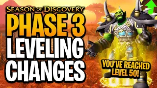 Leveling In Phase 3 GETS EASIER!? | Season of Discovery