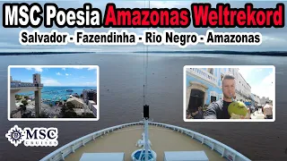 Größtes Kreuzfahrtschiff aller Zeiten auf dem Amazonas🛳️ MSC Weltreise 2024 mit der MSC Poesia (021)