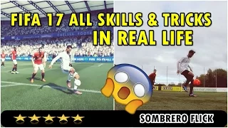 FIFA 17 - ALL SKILLS IN REAL LIFE ● HD