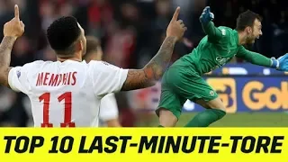 Top 10 Last-Minute-Tore: Himmel, Arsch und Zwirn! Memphis Depay und ein Torwart | Highlights | DAZN