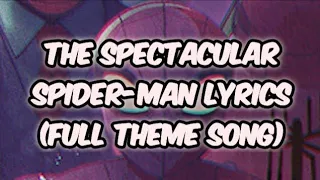The Spectacular Spider-Man Theme Lyrics
