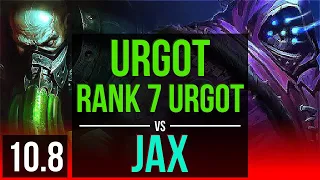 URGOT vs JAX (TOP) | Rank 7 Urgot, KDA 10/0/9, Triple Kill, Legendary | KR Grandmaster | v10.8