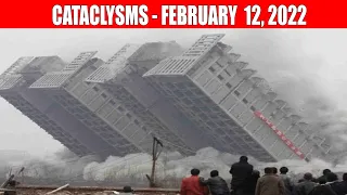 CATACLYSMS: FEBRUARY 12, 2022! earthquakes, climate change, volcano, tsunami, natural disasters,news