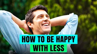 Embracing Simplicity: How to Be Happy with Less | Howcast