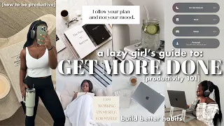 how to be *PRODUCTIVE* & GET MORE DONE | *life changing* TIME MANAGEMENT tips to exit your lazy era