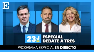 RUTA 23-J | Especial debate a tres entre Sánchez, Abascal y Díaz en RTVE | EL PAÍS