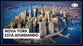 Nova York está afundando com o peso dos prédios | Jornal da Noite