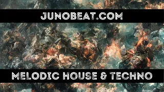 junoBeat MELODIC HOUSE & TECHNO May 2024