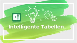 Excel Intelligente Tabellen