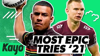 Top 10 Epic Tries 2021 | NRL | Kayo Sports
