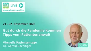 Dr. Bachinger erklärt Patientenrechte in der Pandemie (Patientenanwaltschaft)