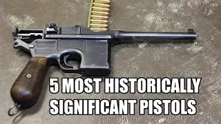 Top 5 Most Historically Significant Semi-Auto Pistols