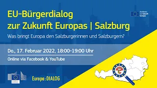 Europa : DIALOG | Salzburg | EU-Bürgerdialog zur Zukunft Europas