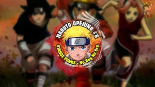 Naruto Opening 6 STANCE PUNKS - No Boy No Cry --- Hi-Res