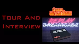 Dreamcade Replay Full Tour And Interview