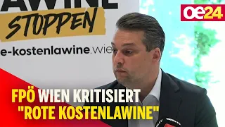 FPÖ Wien kritisiert "rote Kostenlawine"