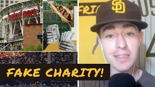 FAKE charity got $300K+ at Padres games & Petco Park events this year!