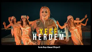 XECÊ HERDEM - KURDO BUYE ALMANİ (POTPORİ) 2021