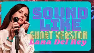 Quick Watch - VOCAL SOUND     Lana Del Rey "BORN TO DIE"