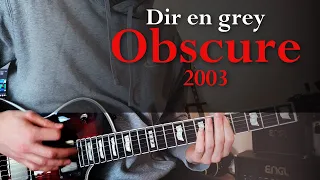 Dir en grey – Obscure (2003) [full instrumental cover]