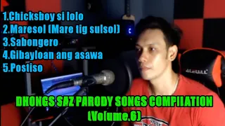 Dhongs Saz parody songs compilation (volume 6)