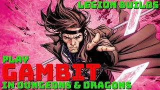 Play Gambit in Dungeons & Dragons (X-Men D&D 5E Builds)