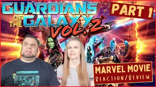 (First Time Watching) Marvel | Guardians Of The Galaxy Volume 2 - Part 1 | Reaction | Review