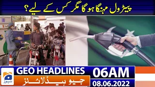 Geo News Headlines Today 06 AM | Petrol Prices | Load-shedding | Miftah Ismail |  PML-N 8 June 2022