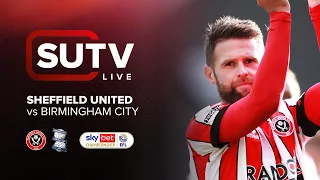 Sheffield United v Birmingham City | SUTV LIVE Pre-Match Show with Jack O'Connell and Carl Asaba