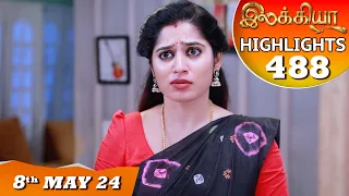 Ilakkiya Serial | EP 488 Highlights | 8th May 2024 | Shambhavy | Nandan | Sushma Nair