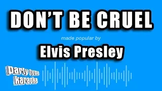 Party Tyme Karaoke - Don't Be Cruel (Made Popular By Elvis Presley) [Karaoke Version]